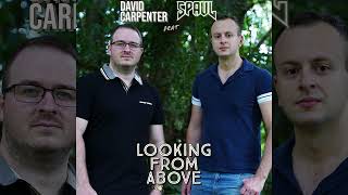 Spaul feat David Carpenter - Looking From Above (AUDIO) PROGRESSIVE ROCK BALLAD