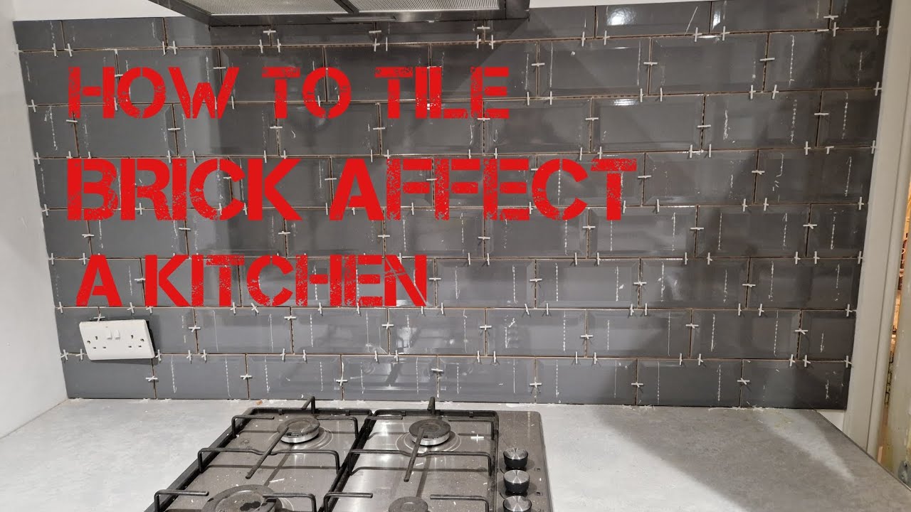 HOW TO TILE BRICK AFFECT TILES kitchen YouTube