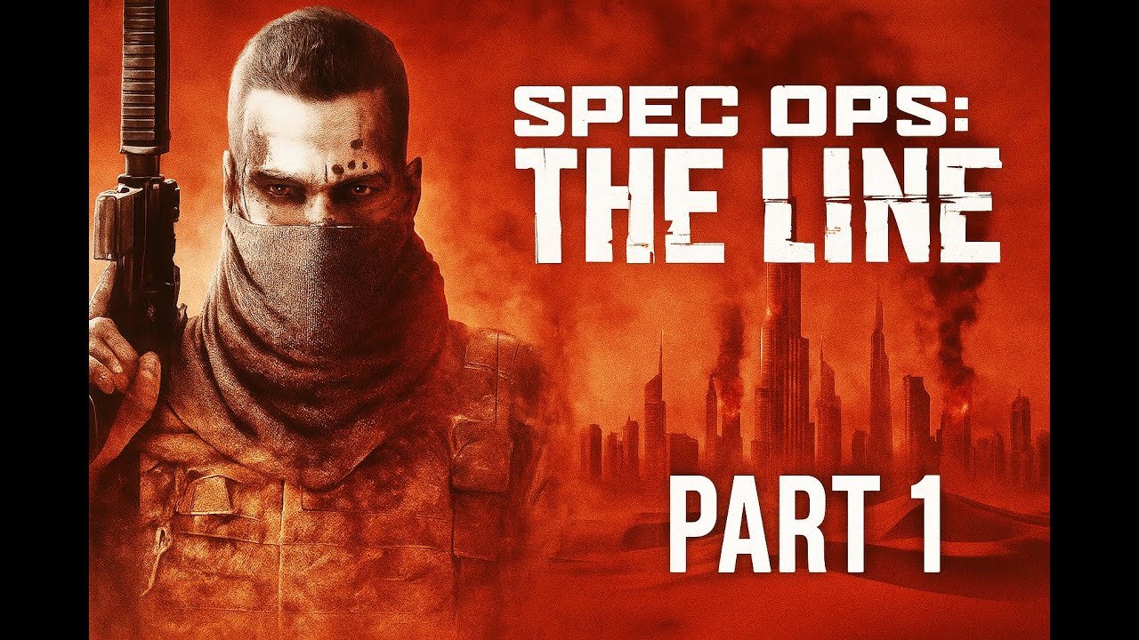This Game Messed Me Up | Spec Ops: The Line - Full Gameplay || Part 1 || No Commentary