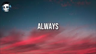 Always - Daniel Caesar (Lyrics)