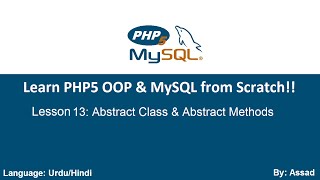 PHP OOP & MySQLi Lesson 13: Abstract Classes  (Urdu/Hindi)