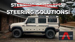 HOW TO Fix your Grenadier's Steering Problems!