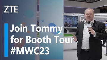 ZTE | Booth Tour at #MWC23 (E2)