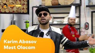 Kərim Abasov - Məst Olacam Resimi