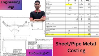 Sheet metal Costing ! Pipe costing ! Part Costing !