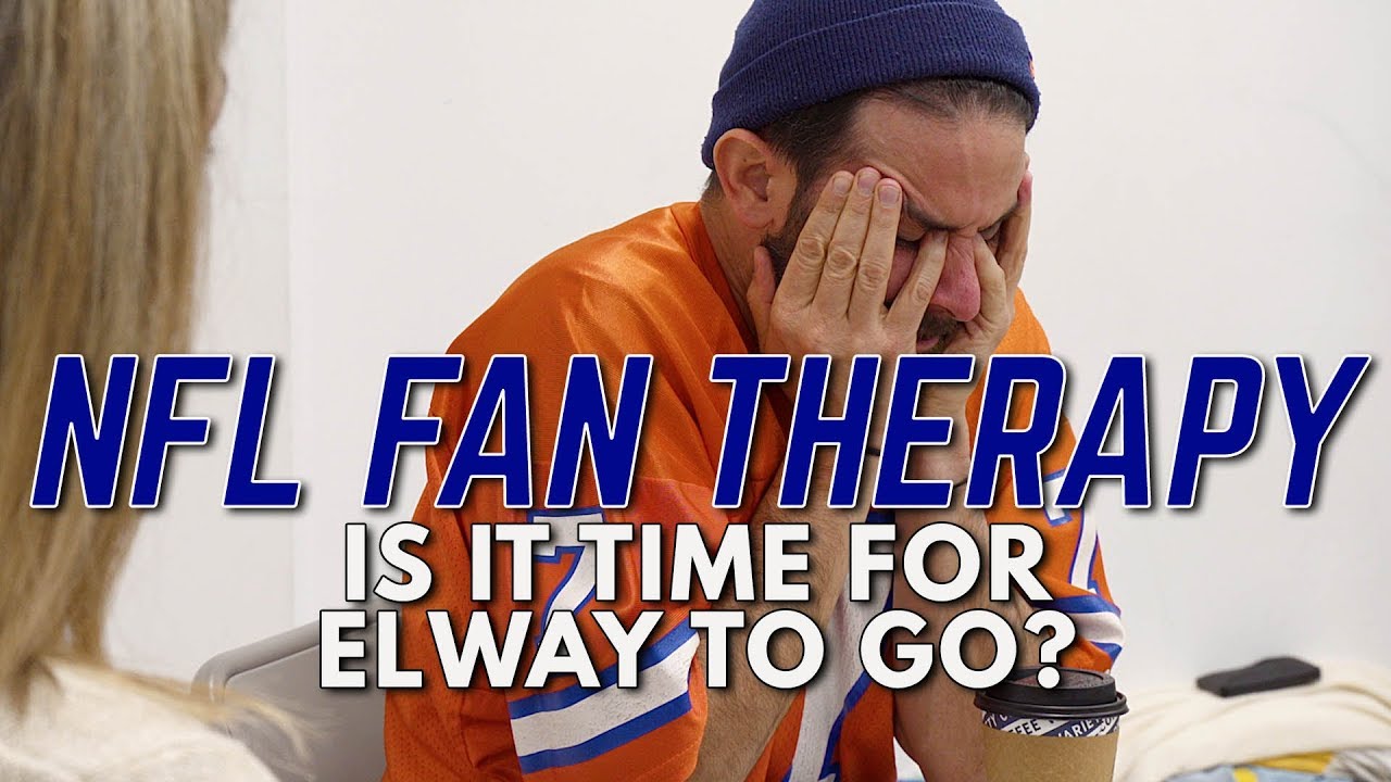 NFL FAN THERAPY Is It Time For Elway To Go? YouTube