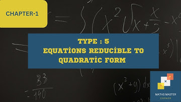 Solution of Equations Reducible to Quadratic Form Type 5 | Class 10 Maths Exercise 1.3