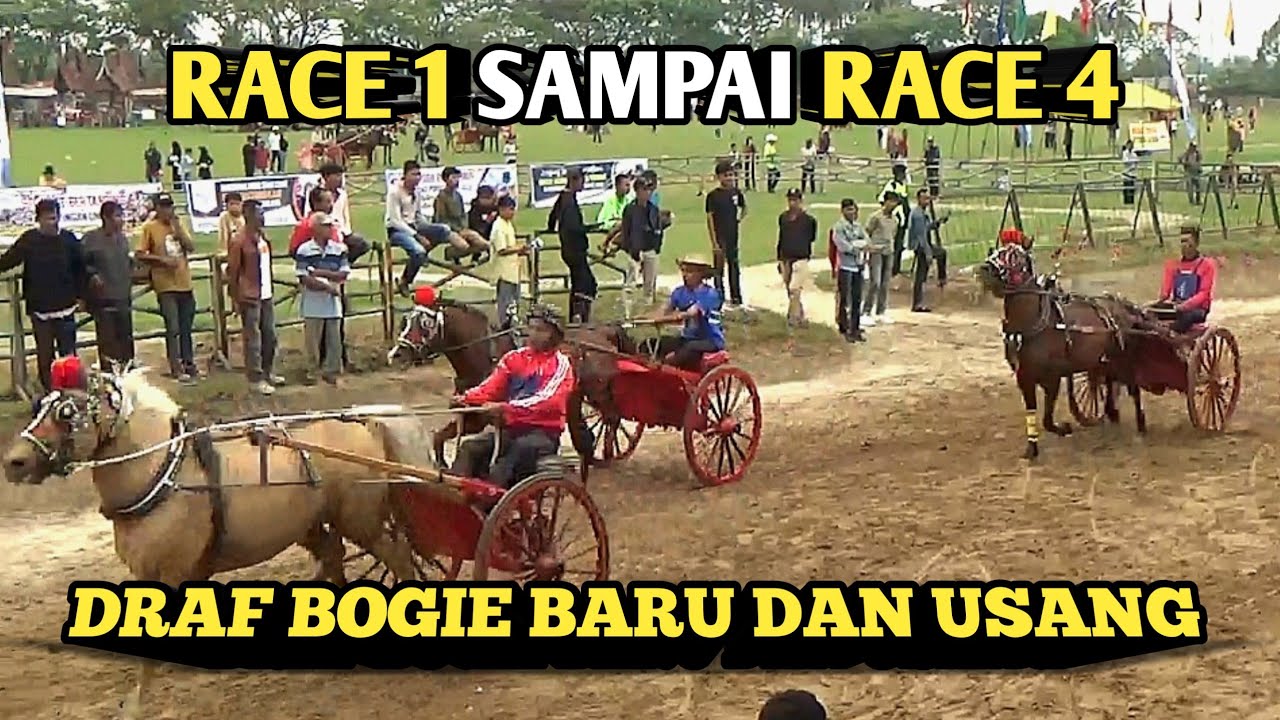 DRAF BOGIE,  USANG DAN BARU Dari Race 1 Sampai 4‼️ Pacu Kuda Payakumbuh Sumatera Barat