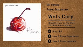 Bill Perkins - Sweet Saxophones