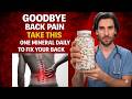GOODBYE BACK PAIN! Take This 1 Mineral Daily Before It Gets Worse