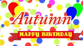 Happy Birt ay Autumn Song