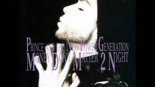 Prince - Money Don&#39;t Matter 2Night