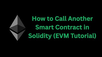 📌 How to Call Another Smart Contract in Solidity (EVM Tutorial)
