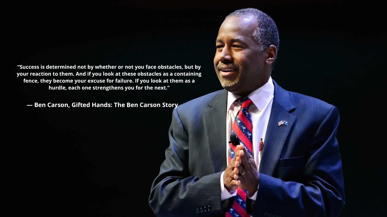 Quotes-Ben Carson, Gifted Hands: The Ben Carson Story - YouTube
