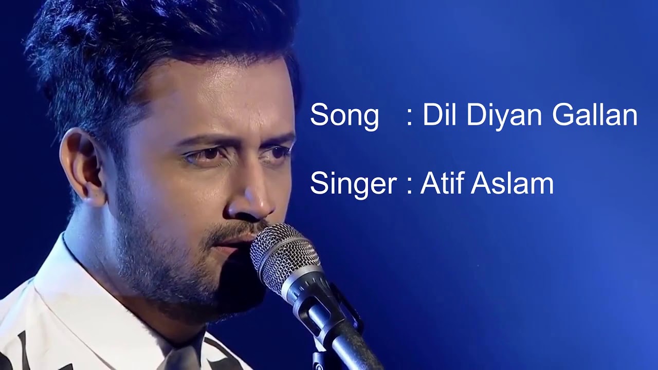 Dil diya gallan with lyrics  Dil diya gallan full songAtif aslam