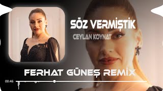 Ceylan Koynat - Sen Doğruydun Bense Sahte ( Ferhat Güneş Remix )