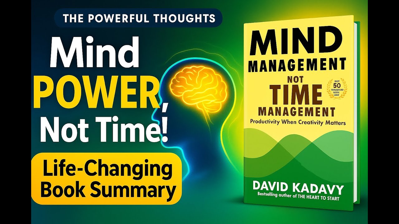 5 Mind Management Hacks to Boost Productivity Now | Hindi Audiobook | David Kadavy