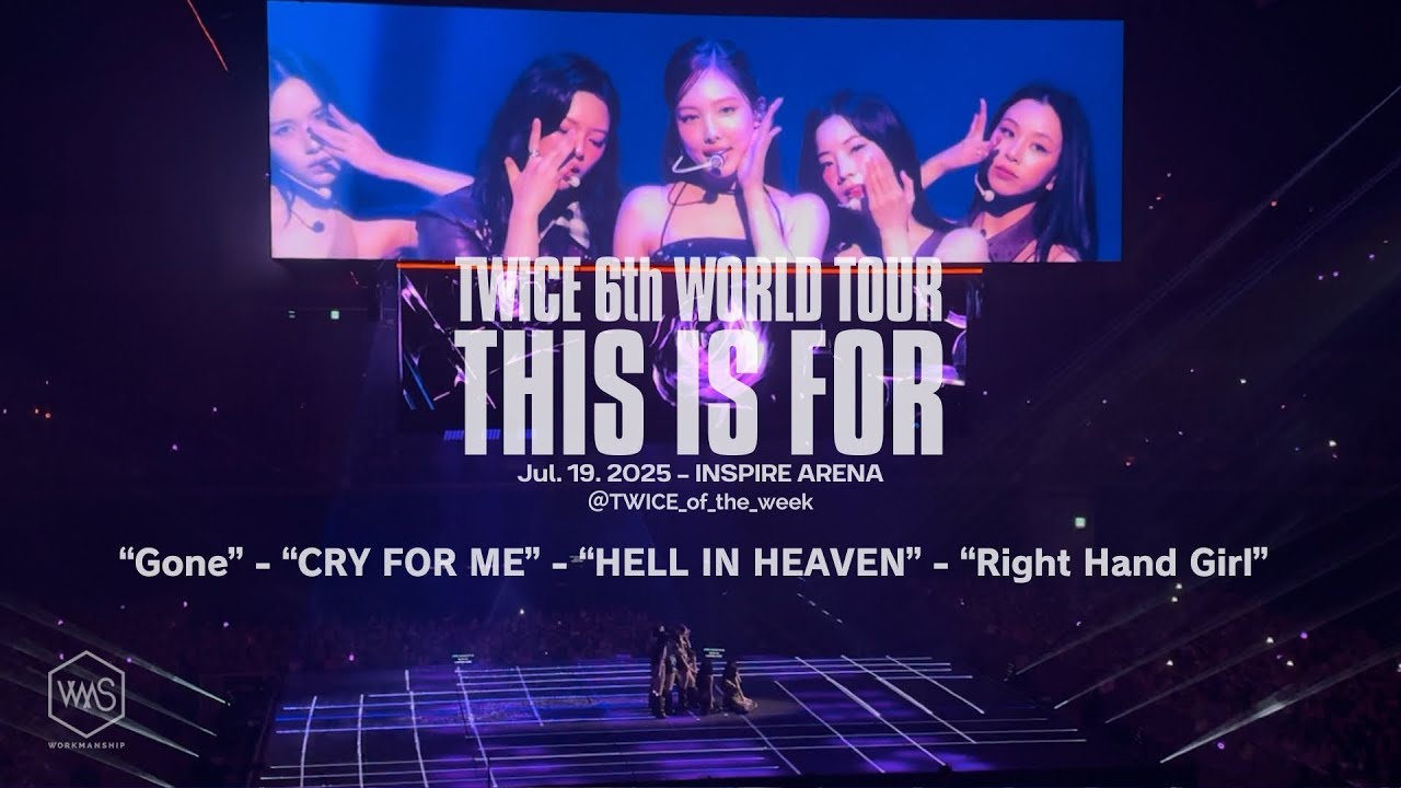 TWICE “Gone” - “CRY FOR ME” - “HELL IN HEAVEN” - “Right Hand Girl” / WORLD TOUR [THIS IS FOR] in ICN