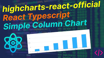React JS Tutorial - Basic to Advance  🔥 highcharts-react-officialReact Typescript Simple Column