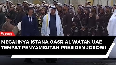Kedatangan Presiden Joko Widodo ke UAE disambut Upacara Kenegaraan di Istana Qasr Al Watan