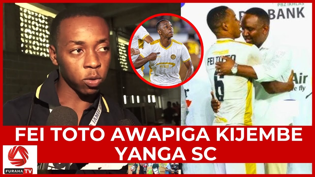 FEI TOTO ATEMA NYONGO BAADA YA KICHAPO DHIDI YA YANGA 4 - 1 AZAM ...