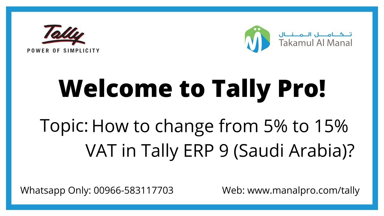 How to Set 15% VAT in Tally ERP 9 for Saudi Arabia - Contact: 0583117703