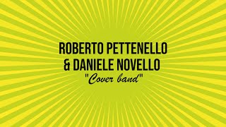 Cover band - Roberto Pettenello & Daniele Novello raccontano il loro "Figa e Sfiga" (Skardy c'è)
