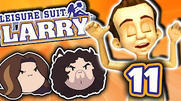 Leisure Suit Larry MCL: Daddy Problems - PART 11 - Game Grumps