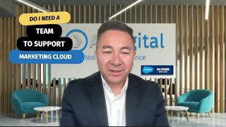 Why you need a Salesforce Marketing Cloud team!