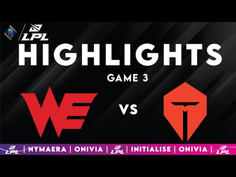 WE vs TES Highlights Game 3 LPL 2025 Split 3 Team WE vs Top Esports by Onivia