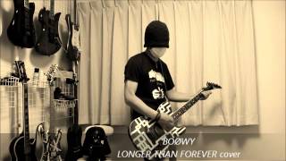 BOØWY - LONGER THAN FOREVER