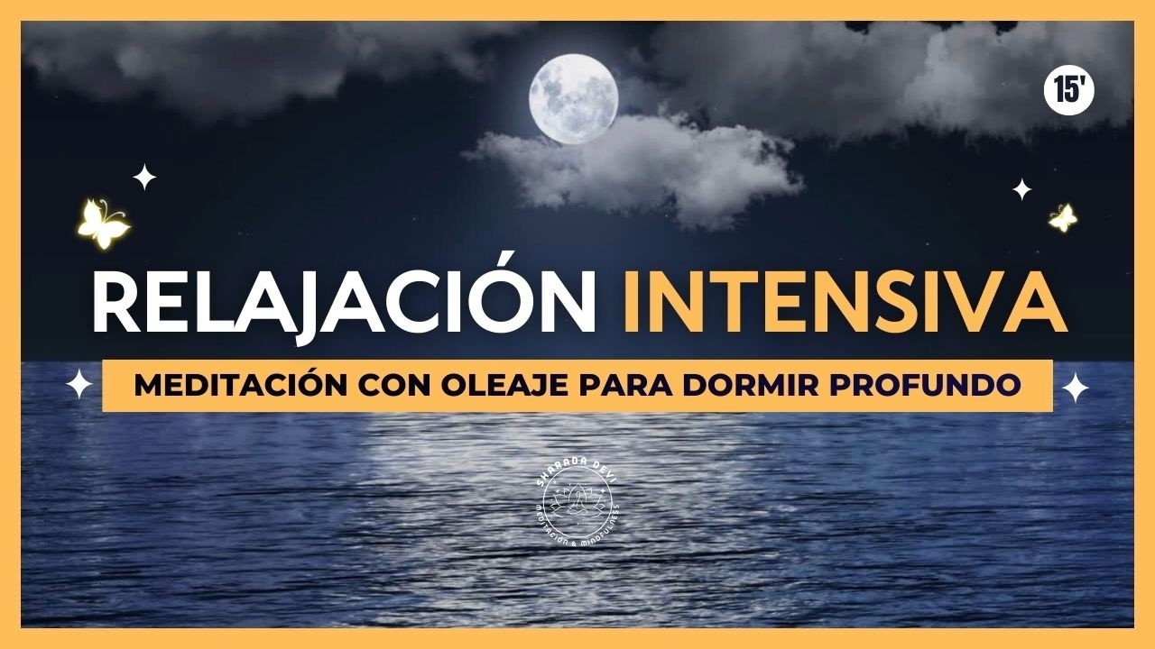 MEDITACIÓN RELAJACIÓN INTENSIVA ✨🙏|DORMIR con SONIDOS DE OLEAJE