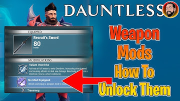 Dauntless | Weapon Mods