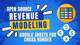 [396] Revenue Modeling Sheet for Cross Border Transfers