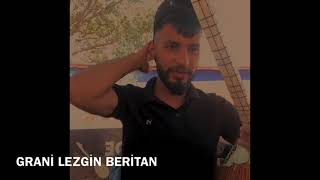 GRANİ LEZGİN BERİTAN Resimi