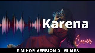E Mihor Version Di Mi Mes - Karena Maduro