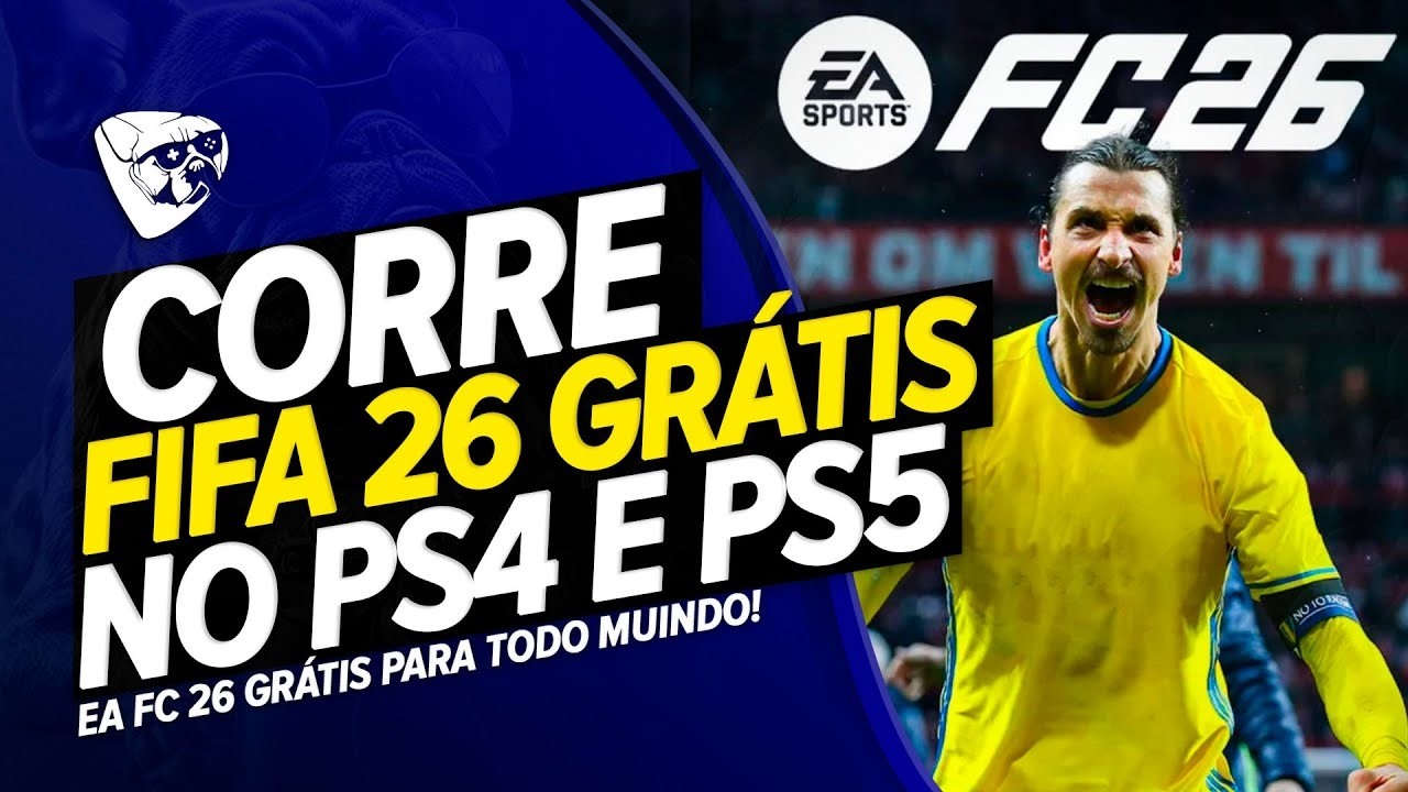 CORRE! FIFA 26 GRÁTIS AGORA PARA JOGAR No PS4 e PS5! EA FC 26 GRÁTIS PARA TODO MUNDO!