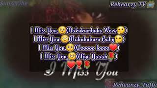 I Miss You Lyrics » Rayvanny🇹🇿 Ft. Zuchu🇹🇿. (Lyrics Music Video)