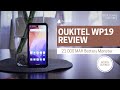 Oukitel WP19 Unboxing I Review I 21 000 mah battery I Rugged IP68 IP69 I Android 12 I Giveaway 2022