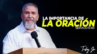 Famous La importancia de la oración | Toby Jr Profile