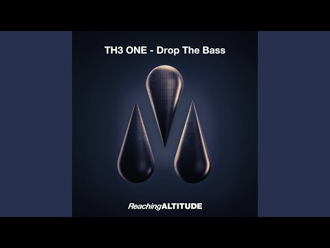 Th3 One — Drop The Bass (Original Mix)