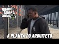 Grand Theft Auto V - A Planta do Arquiteto - PS5 PRO