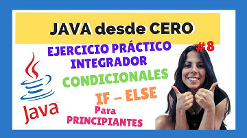 EJERCICIO INTEGRADOR DE CONDICIONALES 💻 | ☕ JAVA para PRINCIPIANTES 🤓 | CURSO COMPLETO 2022 🚀 | #8