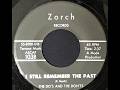 "I Still Remember The Past" - The Do's & The Don'ts (Rare 45 | Zorch Records 103 | 1968)