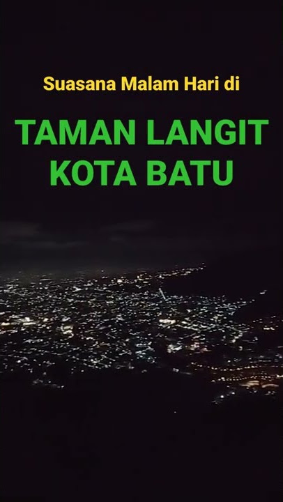 Malam Hari di Taman Langit Bukit Paralayang Kota Batu, Jawa Timur