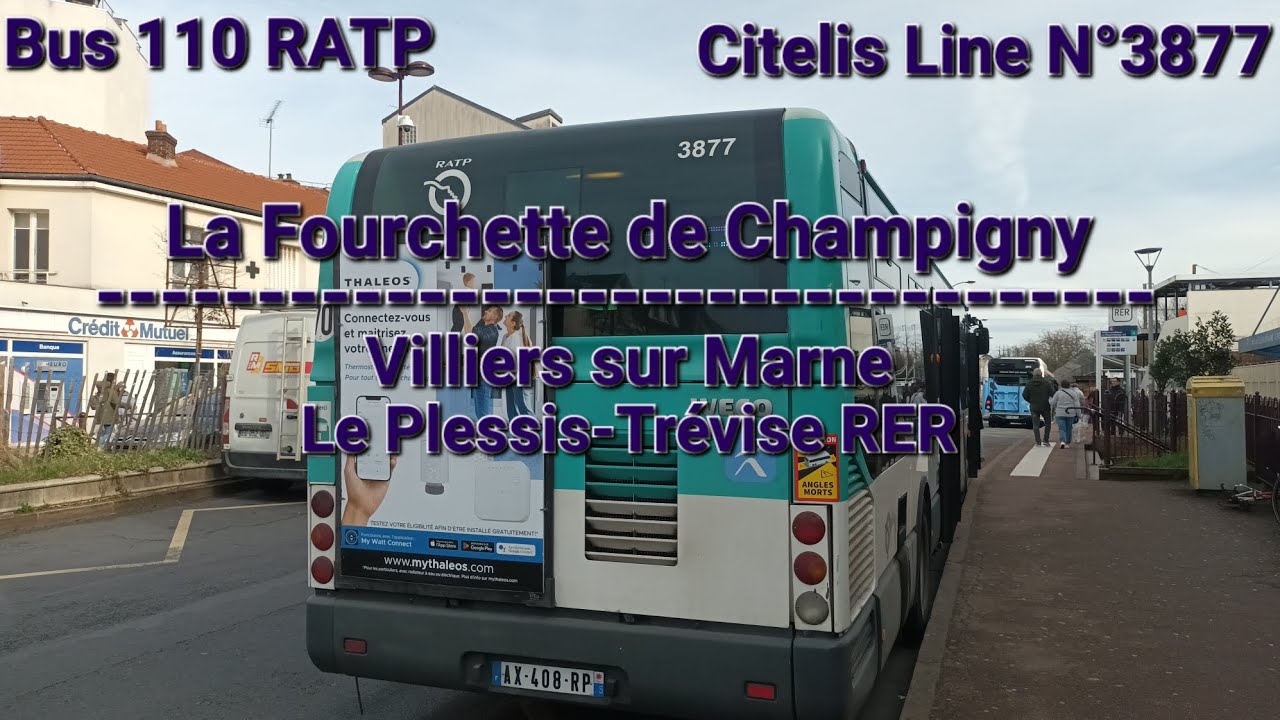 Bus 110 RATP | La Fourchette de Champigny - Villiers sur Marne le Plessis Trévise RER