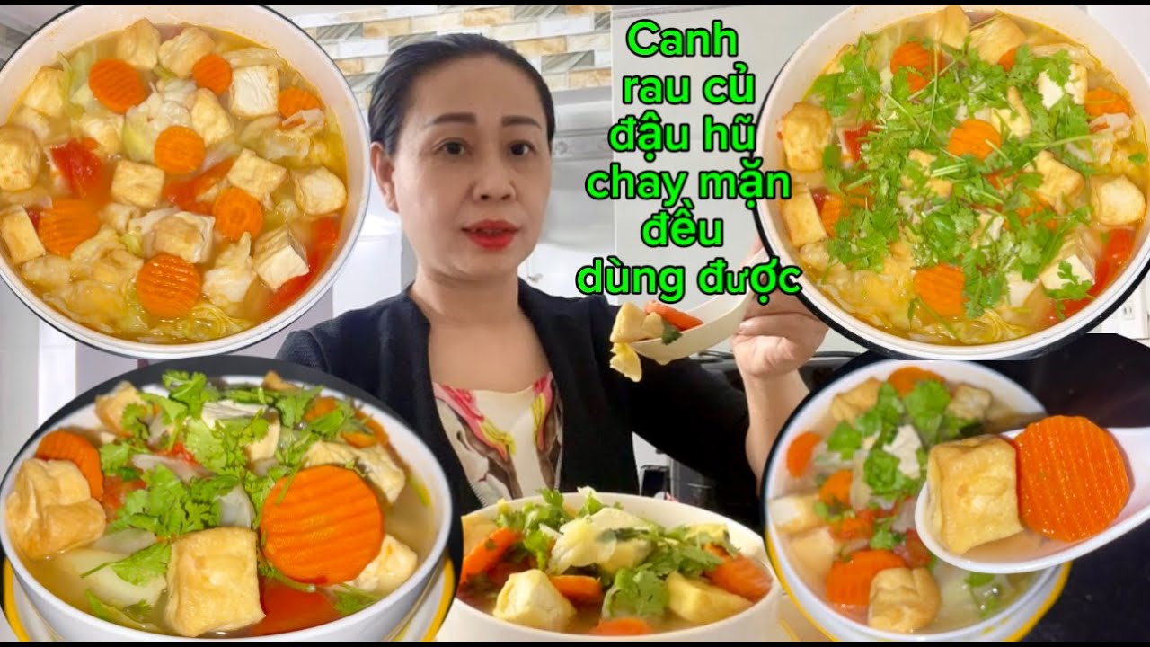 Canh rau củ đậu hũ dành cho người thích ăn kiêng nhẹ bụng giảm cân hiệu ...