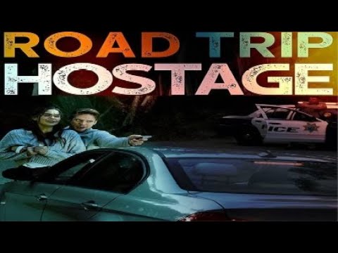 watch road trip hostage