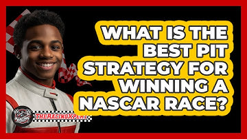 What Is The Best Pit Strategy For Winning A NASCAR Race? - The Racing Xpert