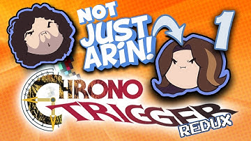 Chrono Trigger with Dan   PART 1   Game Grump Redux
